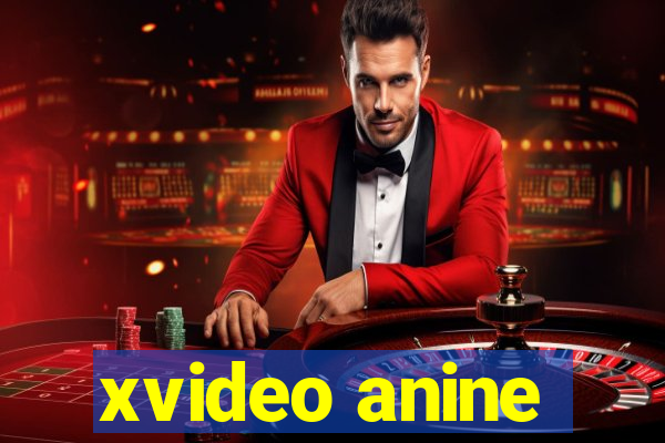 xvideo anine